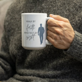 信仰をもって歩め、見たものを頼むな コーヒーマグカップ