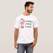 信仰を充電せよ 励ましの言葉 Tシャツ (正面フル)