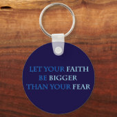信仰を恐怖より大きくしなさい キーホルダー (正面)