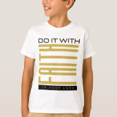 信仰を持って行う Tシャツ (正面)