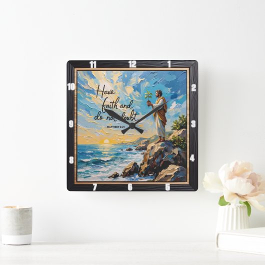信仰を持って、疑いなくしなさい。マタイ2:21 スクエア壁時計 (ホーム)