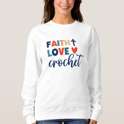 信仰ラブクロシェChristian Crochet Sweatshirt スウェットシャツ (正面)