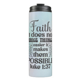 信仰ルカ1:37 タンブラー