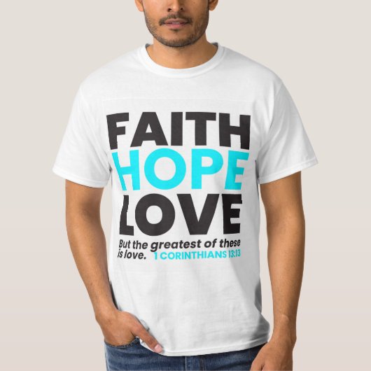 信仰希望と愛Tシャツ Tシャツ (正面)
