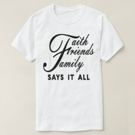 信仰 友情 家族 全てを物語る Tシャツ