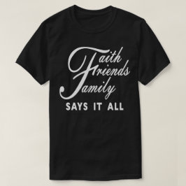 信仰 友情 家族 全てを物語る Tシャツ