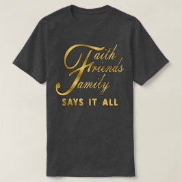 信仰 友情 家族 全てを物語る Tシャツ