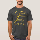 信仰 友情 家族 全てを物語る Tシャツ (正面)