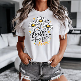 信仰、希望、愛とデイジーTシャツ Tシャツ