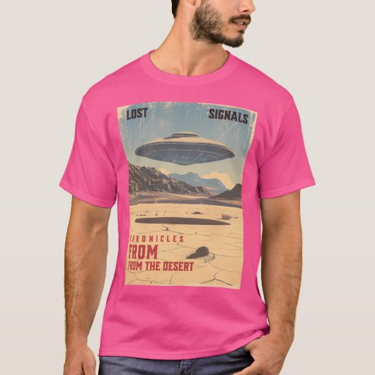 信号失った – 砂漠からのクロニクル Tシャツ (正面)