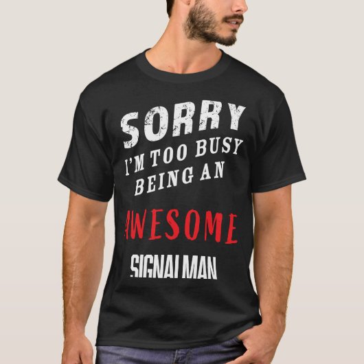 信号手忙しが過ぎ素晴らした Tシャツ (正面)