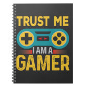 信用しろ、俺はゲーマーだ、面白いゲーマーの名言 ノートブック (正面)