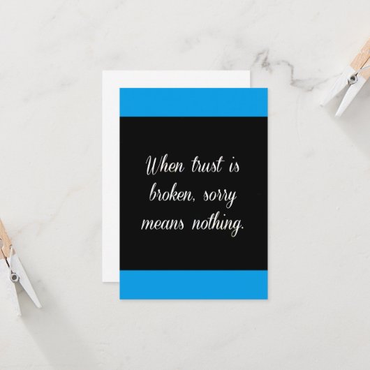 信頼が壊れたとき申し訳ない何も悲しい引用文 カード (正面/裏面インサイチュ)