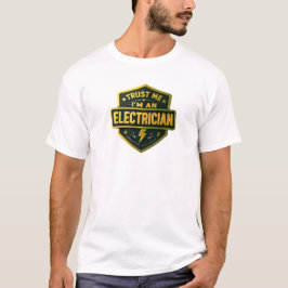 信頼してください、私は電気技師認定済みのプライドギフト Tシャツ
