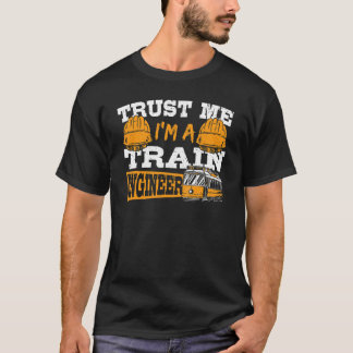 信頼してね、私は鉄道エンジニアです 鉄道工学 Tシャツ