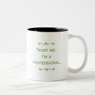 信頼して下さい私を、私ありますPrefessional (緑)が ツートーンマグカップ