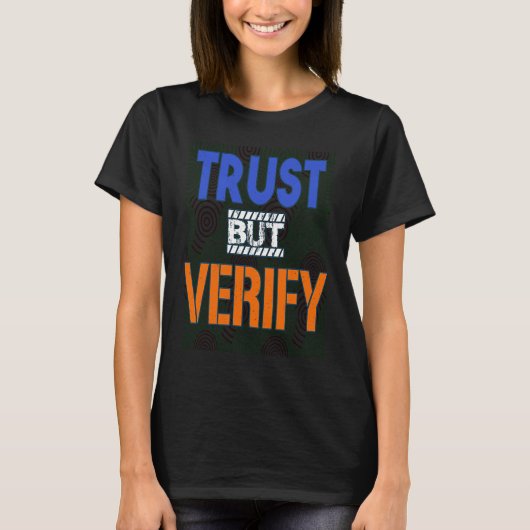 信頼して検証 Tシャツ (正面)