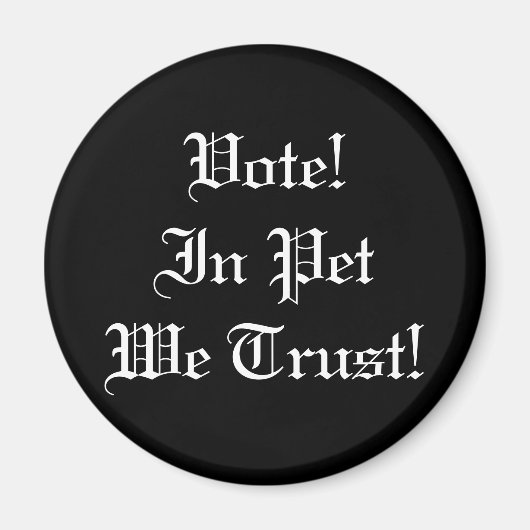 信頼するペットに投票 マグネット (正面)