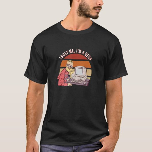 信頼する私はレトロなおたくコンピュータである Tシャツ (正面)