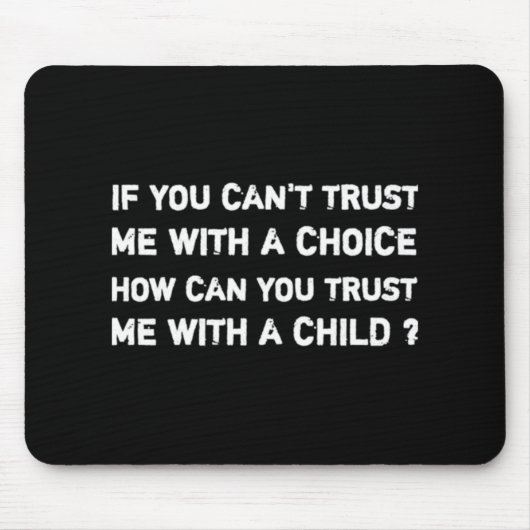 信頼できないプロもしロー選択フェミニズム マウスパッド (正面)