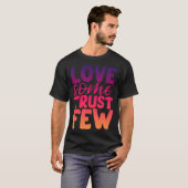 信頼できる少数を愛する Tシャツ (正面フル)