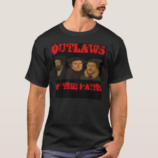 信頼の無法者 Tシャツ