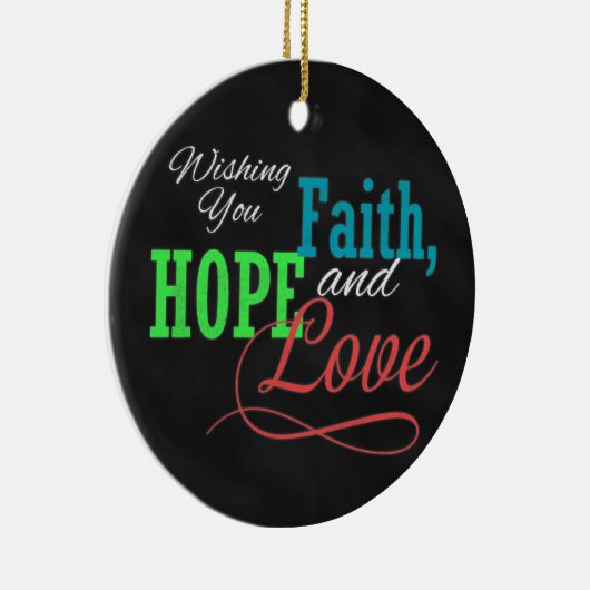 信頼、希望および愛を望みます セラミックオーナメント (右)
