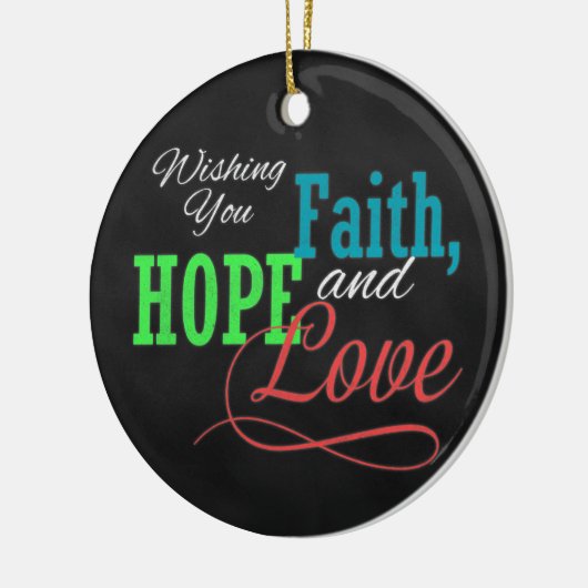 信頼、希望および愛を望みます セラミックオーナメント (左)