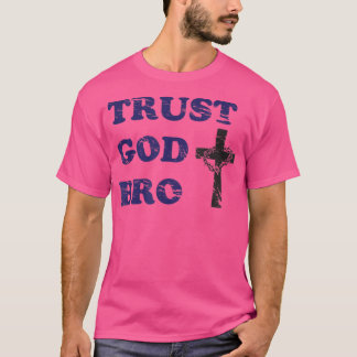 信頼God Bro Tshirt若い牧師向けの素晴らしいギフト Tシャツ