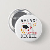 修士リラックスの学位 缶バッジ (正面&裏面)