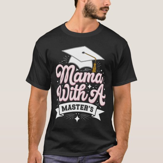 修士号取得お母さん ママの卒業 Tシャツ (正面)