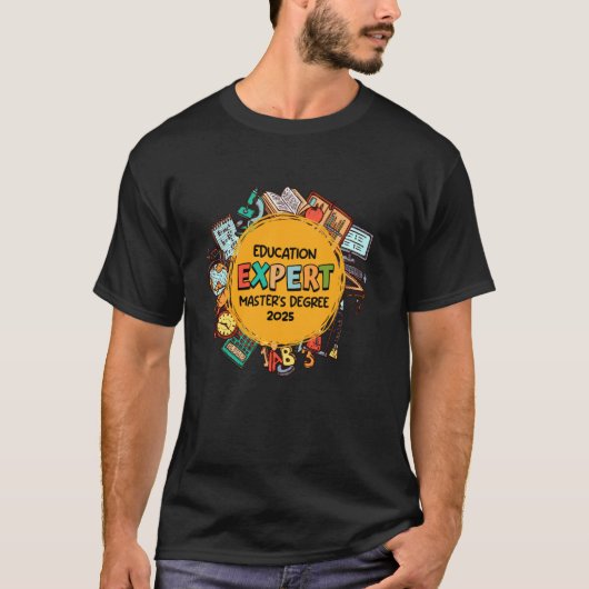 修士号 教育のエキスパート 修士号 2 Tシャツ (正面)