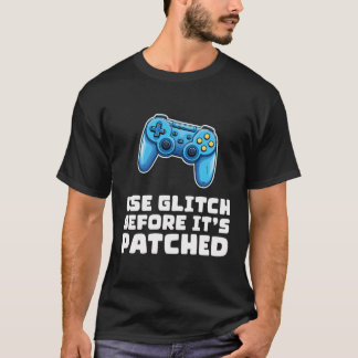 修正プログラムが適用される前にエラーを使用すおもしろいる – Gamers Rule Tシャツ
