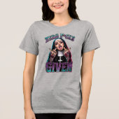 修道女は与えられていない トライブレンドTシャツ (正面)
