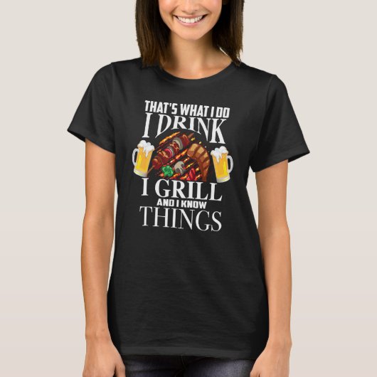 俺がグリルして知って飲むのはそれだ Tシャツ (正面)