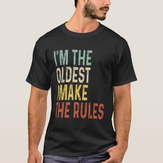 俺がルールを作る最も古いヴィンテージか Tシャツ (正面)