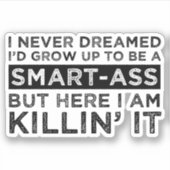 俺が尻になるなんて夢にも思わな頭が切れるい シール (正面)