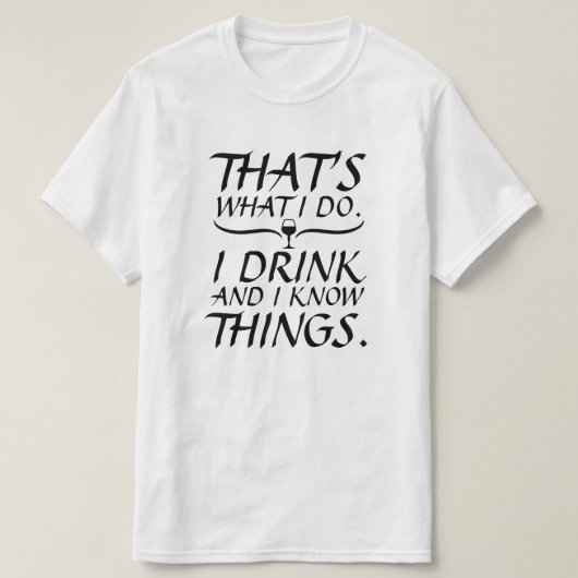 俺が飲み物と知り合いだから Tシャツ (デザイン正面)
