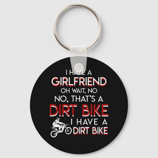 俺にはガールフレンドがいるThats Dirt Bike Men キーホルダー (正面)