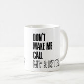 俺にシスターマグなんて呼ばせてやれよ コーヒーマグカップ (正面右)