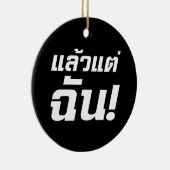 俺に任せろ！★ラエオ・テチャン・タイ語★ セラミックオーナメント (右)
