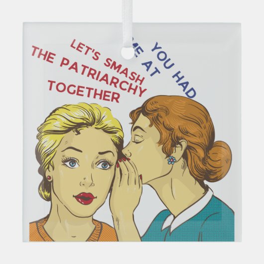 俺に家父長制をぶち壊そうぜ！ ガラスオーナメント (正面)