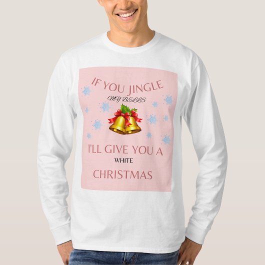 俺のもしベルを鳴らすなクリスマスの男達の Tシャツ (正面)