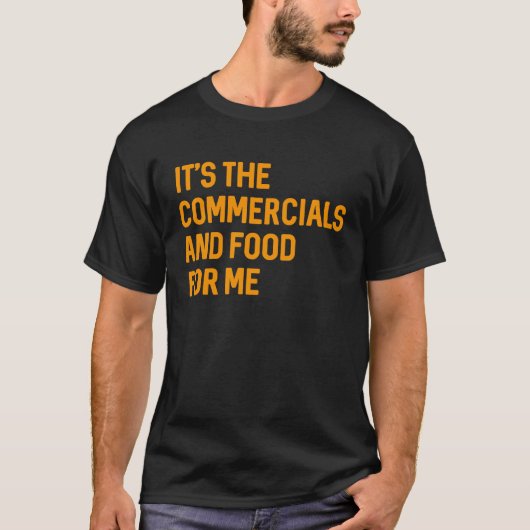 俺のサッカーゲームのコマーシャルと食べ物だ Tシャツ (正面)