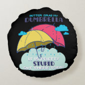 俺のダンブレラを捕まえたほうがいいかわいらしバカ ラウンドクッション (裏面)