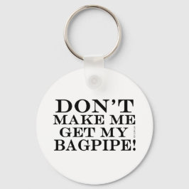 俺のバグパイプを取らせるな キーホルダー