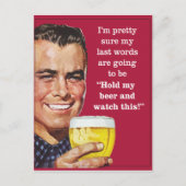 俺のビールを持ってて見てろ！ ポストカード (正面)