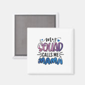 俺の分隊がママを呼ぶ母ギフト マグネット (正面/裏面)