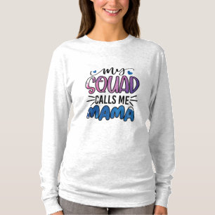 俺の分隊がママを呼ぶ母ギフト Tシャツ