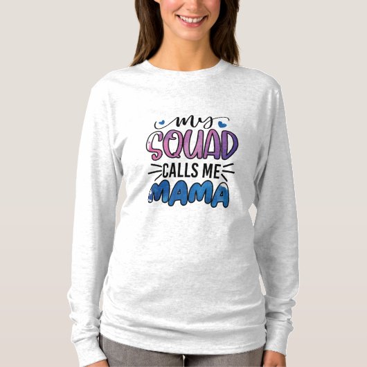 俺の分隊がママを呼ぶ母ギフト Tシャツ (正面)